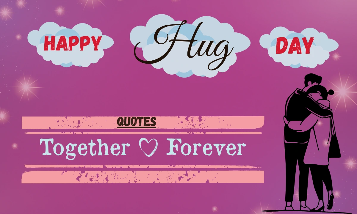 Hug Day Quotes