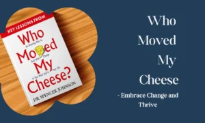 Who Moved My Cheese Book