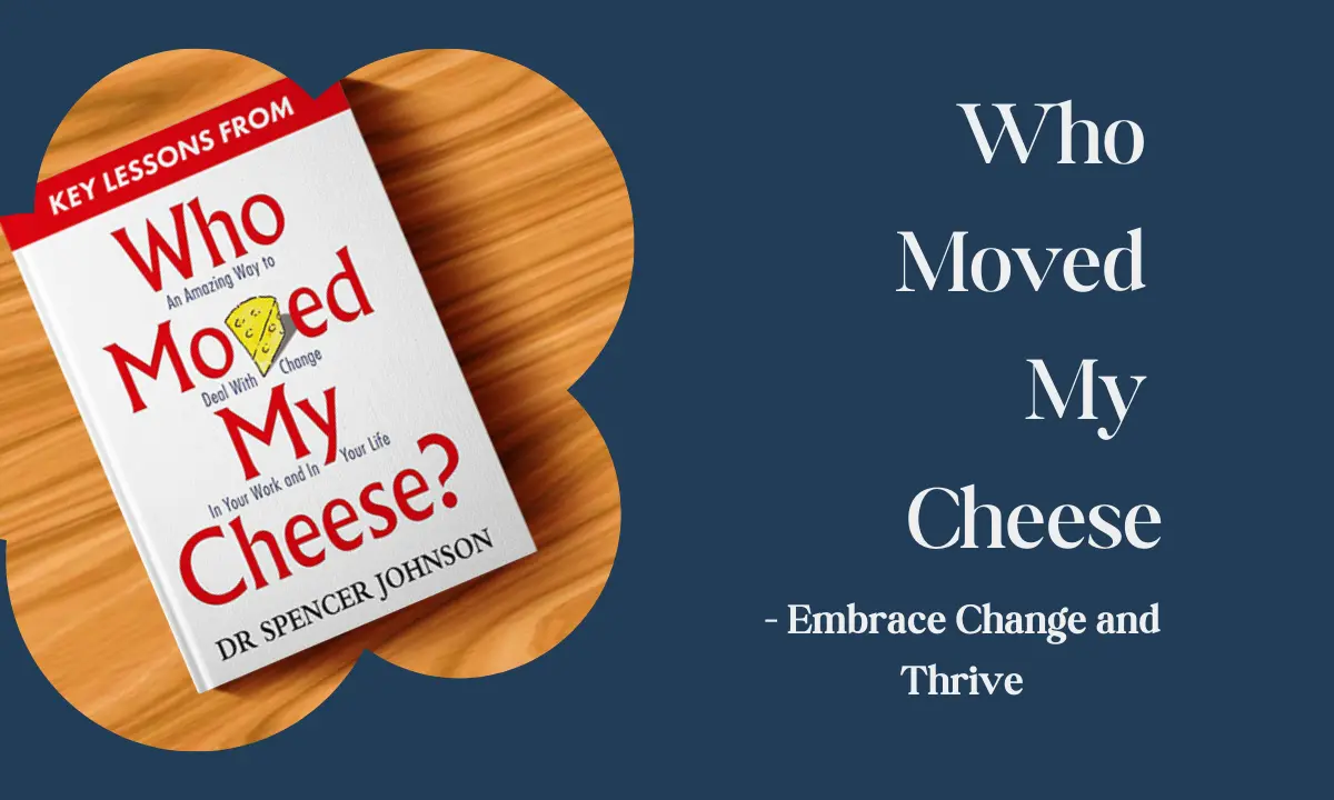 Who Moved My Cheese Book